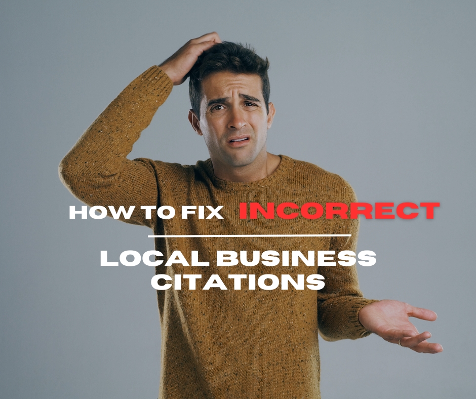 How to fix incorrect local business citations