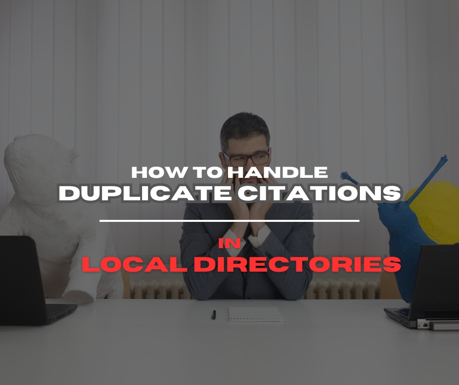 How to handle duplicate citations in local directories