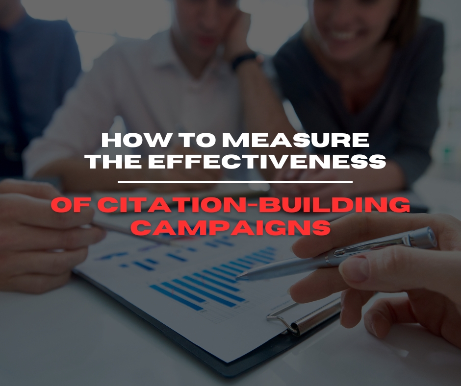 How to Measure the Effectiveness of Citation-Building Campaigns
