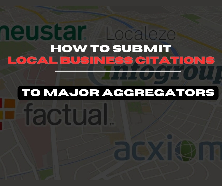 How to submit local business citations to major aggregators
