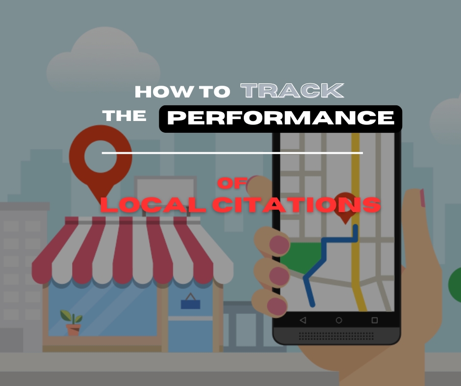 How to track the performance of local citations