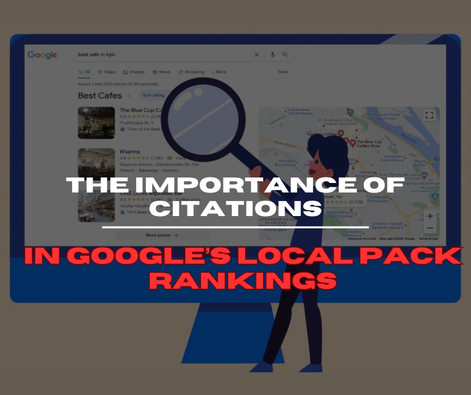 The importance of citations in Google’s local pack rankings