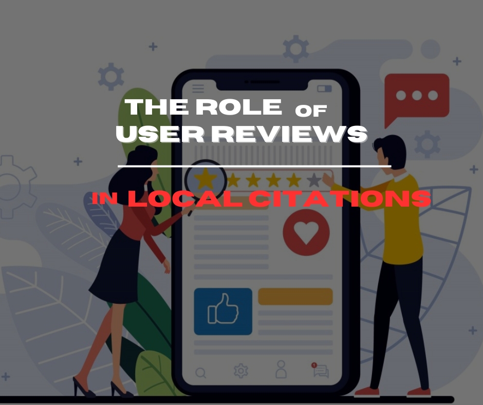 The role of user reviews in local citations